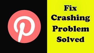 Fix Pinterest Lite App Keeps Crashing Problem Solved in Android - Pinterest Lite App Crash Error