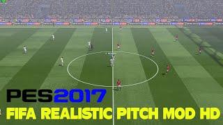 PES 2017 FIFA REALISTIC PITCH MOD HD