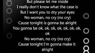 Iyaz - No Woman No Cry Lyrics