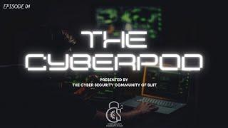 The CyberPod ~ Episode 04 |  Vulnerability Assessment and Penetration Testing - Simplified