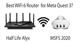 Meta Quest 3 VR + Virtual Desktop + WiFi 6 TP-Link AX73 Router MSFS, Half Life Alyx RTX 3080 Test
