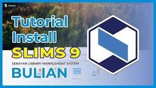 Tutorial Install SLIMS 9 Bulian | Senayan Library Management System