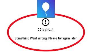 Fix Rise Up Apps Oops Something Went Wrong Error Please Try Again Later Problem Solved