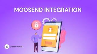 Moosend Integration: Everest Forms For WordPress