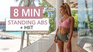 8 MIN STANDING ABS + HIIT - short and not sweet, burns lots of calories / No Equipment I Pamela Reif