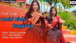 Unchi Nichi Hai Dagariya || Bamal Dhire Cholo Jee// Cover Dance// Taniya / susmita