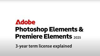 Adobe Photoshop Elements 2025 | 3-year Term License Explained