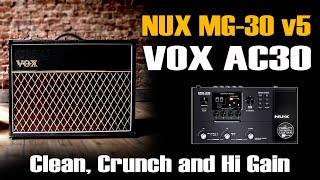 NUX MG 30 VOX AC30 Clean, Crunch, Hi Gain V5