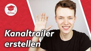 YouTube Abonnenten mit einem großartigen Kanaltrailer gewinnen (Kanaltrailer erstellen)