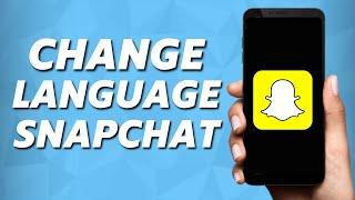 How to Change Language on Snapchat! (Easy 2025)