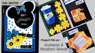 Art Integrated Project | Andaman and Nicobar Islands | Project File | Class 9 | Creativity Ideas