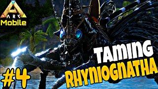 Taming Rhyniognatha in Ark mobile | Ark Ultimate Edition #4 | Ark revamp