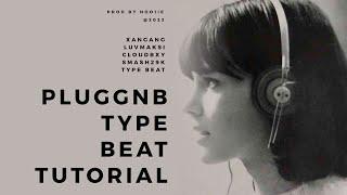 HOW TO MAKE EMOTIONAL PLUGGNB | epv x luvmaksi x xangang pluggnb type beat tutorial (@noo1ie)