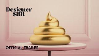 Designer $hit Official Trailer (Red Band)