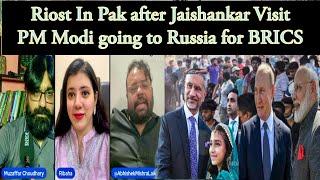 Riost In Pak after Jaishankar Visit :PM Modi going to Russia for BRICS