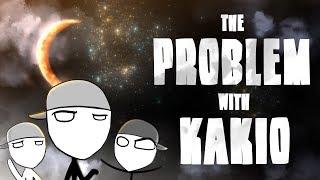 The Problem with Kakio