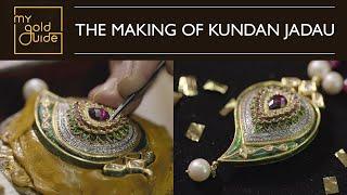 The process of making Kundan Jadau jewellery | English