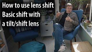 How to use lens shift - basic use of a tilt-shift lens