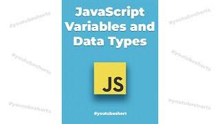 JavaScript Variables and Data Types #Shorts #fullstackroadmap