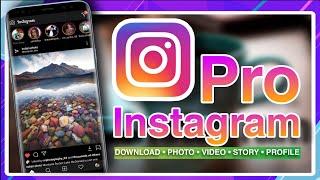 New InstaPro 2 ( Instagram app ) All New Features 2020