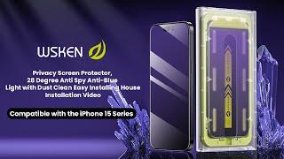 WSKEN iPhone 15 series Anti-Blue Light Privacy Screen Protector Installation Video