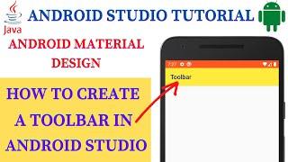 Create a Toolbar in Android Studio (2021)