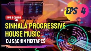 Sinhala Progressive melodic House  | Hype Edition | #dilubeats #Dev Remix #djsachin Mix 2024