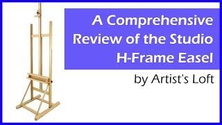 Artist’s Loft Studio H-Frame Easel – Comprehensive Review