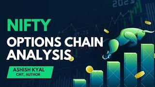 Options Chain Analysis | Nifty Expires Tomorrow | Ashish Kyal