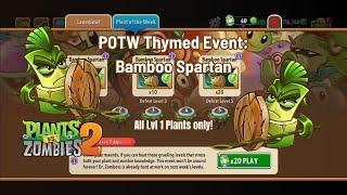 PvZ2 POTW Thymed Event: Bamboo Spartan | Lvl 1 Plants