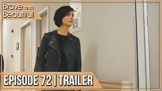 Brave and Beautiful - Episode 72 Trailer in Hindi | Cesur ve Guzel