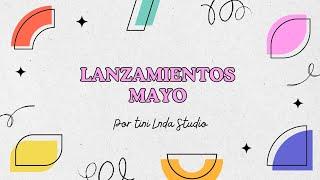 Lanzamientos Mayo - TINI | LNDA