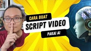 Cara Buat Script Video YouTube Pakai AI, Gampang dan Langsung Viral