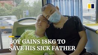 Boy gains 18kg to save his father, who has cancer