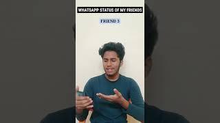 WhatsApp Status Of Friends  #shorts #new #own #funny #tamil #tamilcomedy #friends #relatable #songs