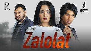 Zalolat (o'zbek serial) | Залолат (узбек сериал) 6-qism #UydaQoling