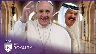 The Lavish Royal Reception For When The Pope Visited Bahrain | Leap of Faith | Real Royalty