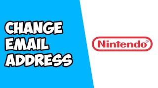 How To Change Email Address on Nintendo