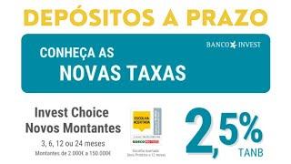 Novas taxas dos Depósitos a Prazo do Banco Invest 2023 | 2,5% para novos clientes