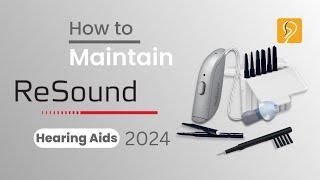 How to Perform Maintenance on ReSound Hearing Aids - Happy Ears Hearing Center (2024)