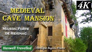 Medieval Cave Mansion - Maison Forte de Reignac, Dordogne - France 4K