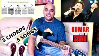 5 Chords 5 Song Kumar Sanu : Tutorial