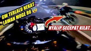 YAMAHA R6 vs ZX25R BORE UP‼️NEKAT LAWAN MOGE 600CC AUTO DITINGGAL SEKEBON⁉️