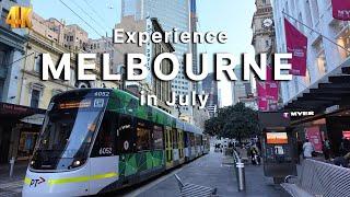 Experience Melbourne Australia in July 4K Video