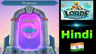 Lords Mobile Vergeway Chapter 8 Stage 1 | Lords Mobile Vergeway chapter 8 | Lords Mobile