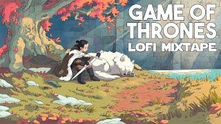 game of thrones lofi – beats to chill/explore westeros to