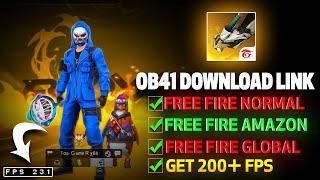 Free Fire OB41 Apk Download Link ️ Amazon, Normal & Global x86