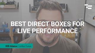 Best Direct Boxes for Live Performance