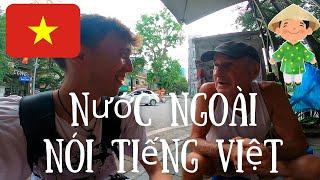 Foreigners speaking Vietnamese in Hanoi