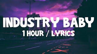 Lil Nas X - Industry Baby ft. Jack Harlow (1 Hour) With Lyrics